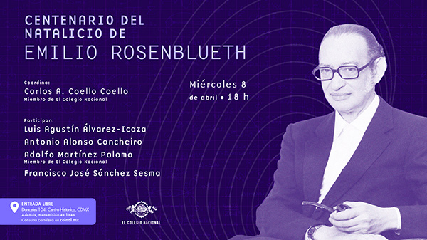 Centenario del natalicio de Emilio Rosenblueth