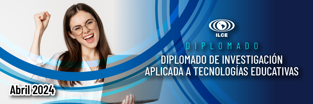 Diplomado Investigación Aplicada a Tecnología educativa