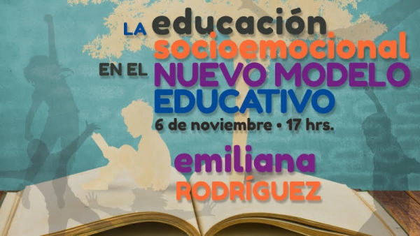 La Educación Socioemocional en el Nuevo Modelo Educativo