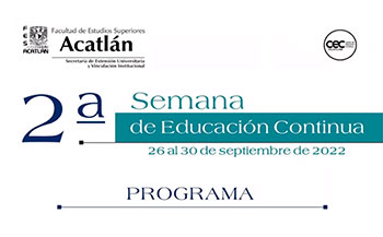 Semana de Educación Continua” de la Facultad de Estudios Superiores Acatlán de la UNAM.