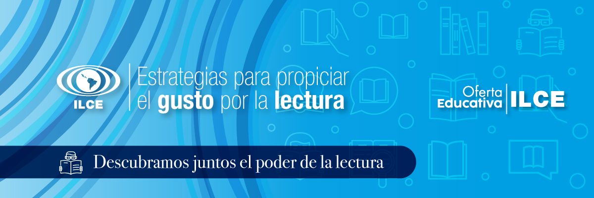 Curso Estrategias para propiciar el gusto por la lectura