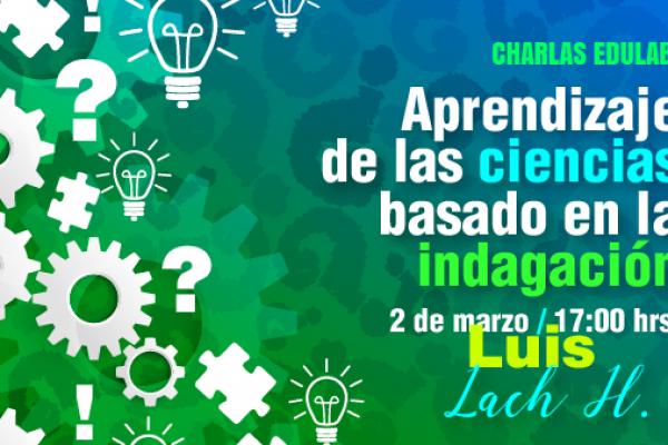 Aprendizaje de las ciencias basado en la indagación