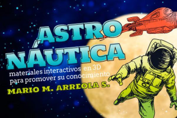 Astronáutica Materiales Interactivos en 3D para promover su conocimiento