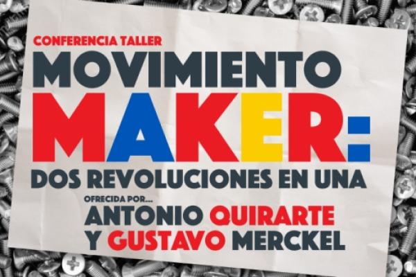 EduLab, Movimiento maker: dos revoluciones en una