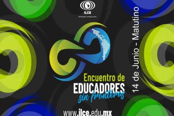 Encuentro de educadores sin fronteras - 14 de junio 2021 - matutino