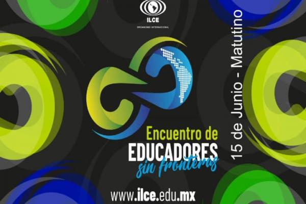 Encuentro de educadores sin fronteras - 15 de junio 2021 - matutino