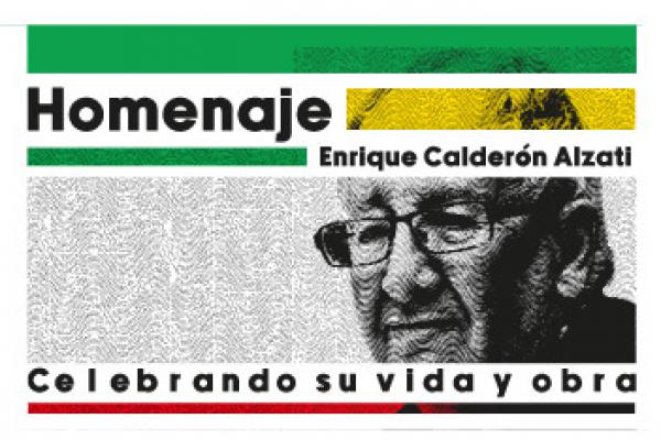 Homenaje al Dr. Enrique Calderón Alzati “Celebrando su Vida y Obra”