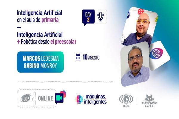 AI + Robótica desde el preescolar; AI en el aula de primaria - 10 agosto 2021