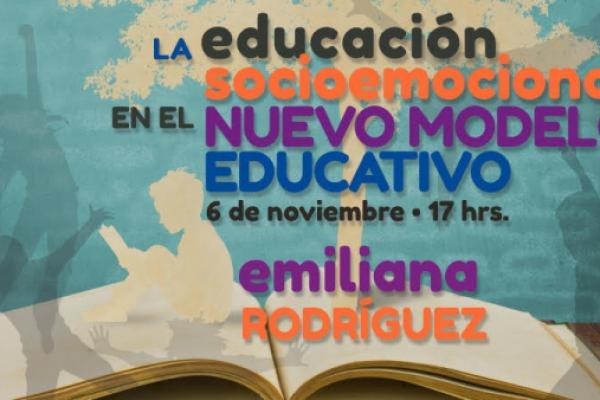 La Educación Socioemocional en el Nuevo Modelo Educativo