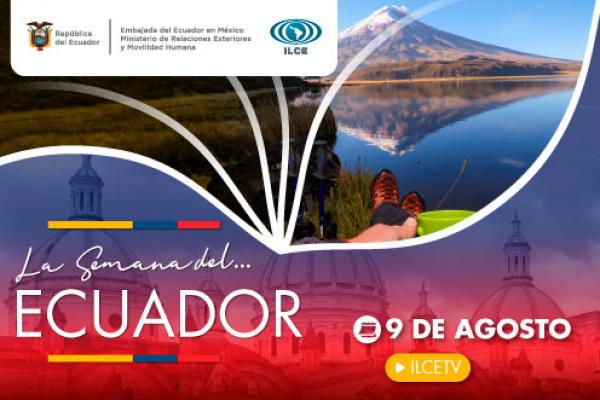 Ecuador lo tiene todo, negocios sin fronteras - 09 agosto 2022