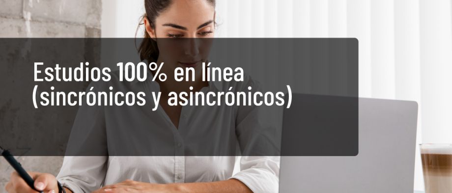 Estudios 100% en línea